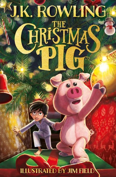 The Christmas Pig | Rowling, Joanne Kathleen. Auteur