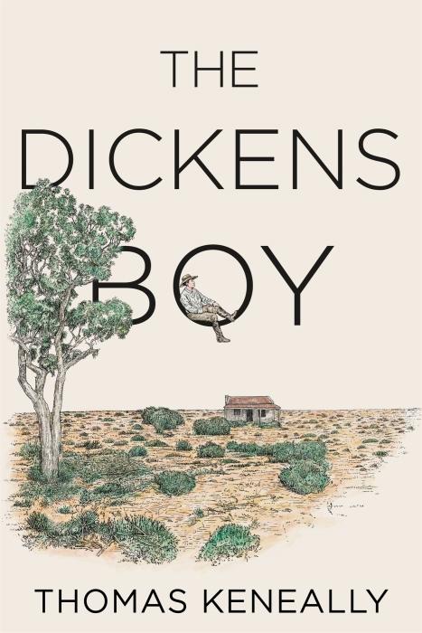 The Dickens Boy | Keneally, Thomas. Auteur