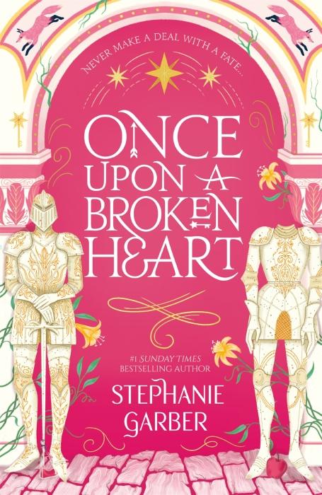 Once Upon A Broken Heart : 1 | Garber, Stephanie. Auteur