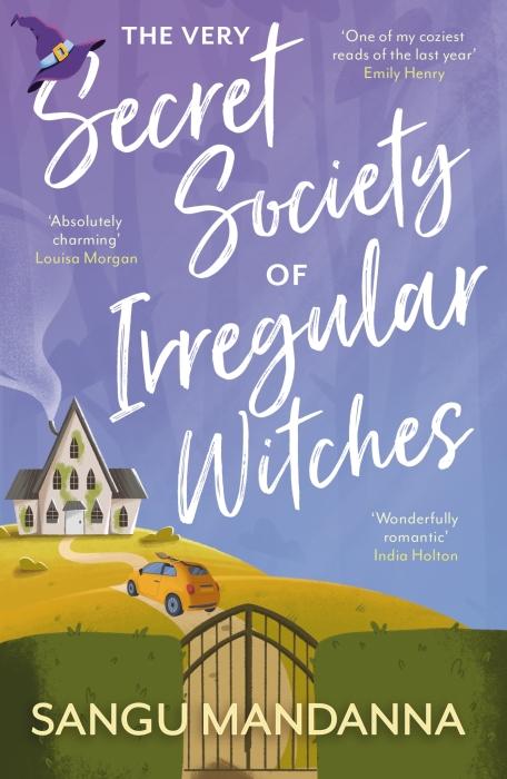 The Very Secret Society of Irregular Witches | Mandanna, Sangu. Auteur