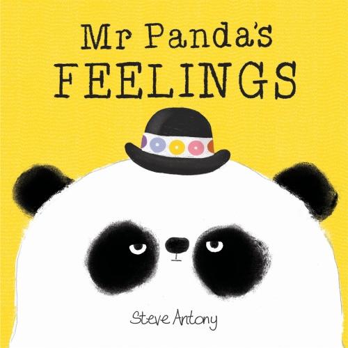 Mr Panda's Feelings | Antony, Steve. Auteur