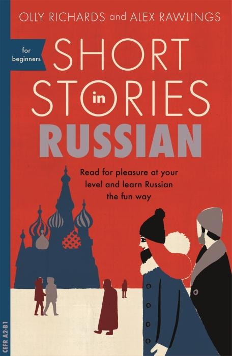 Short Stories in Russian for Beginners | Richards, Olly. Auteur